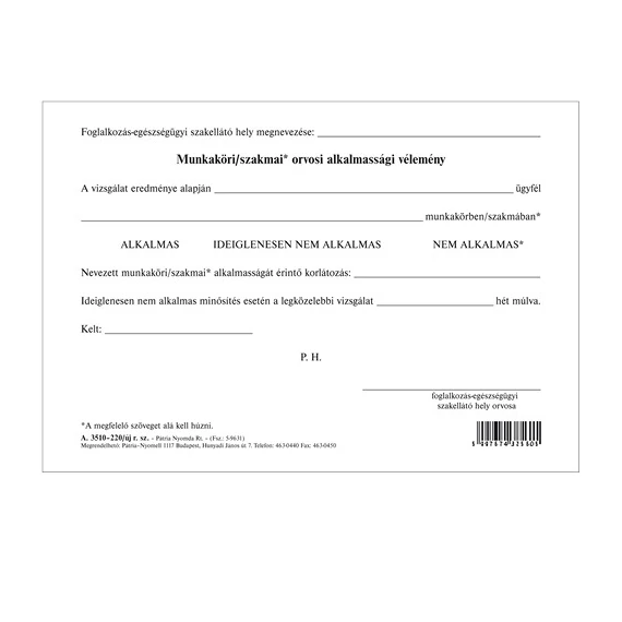 Munkaköri / szakmai orvosi alkalmassági vélemény szabadlap A/5 fekvő